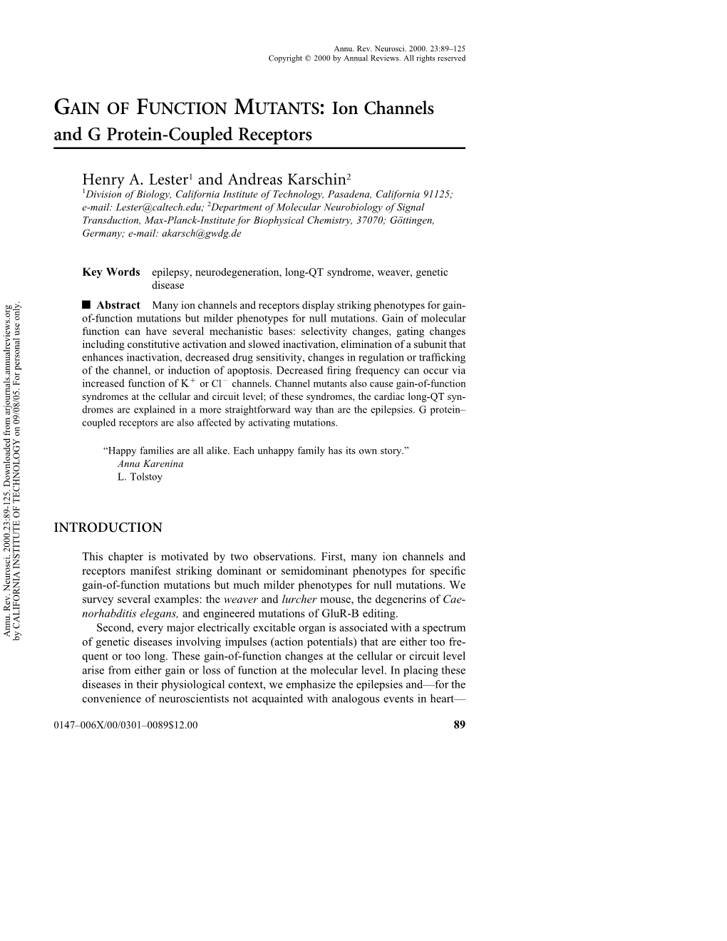 GAIN of FUNCTION MUTANTS: Ion Channels and G Protein-Coupled Receptors