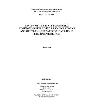 Review of the Status of Shared/ Common Marine Living Resource Stocks and of Stock Assessment Capability in the Boblme Region