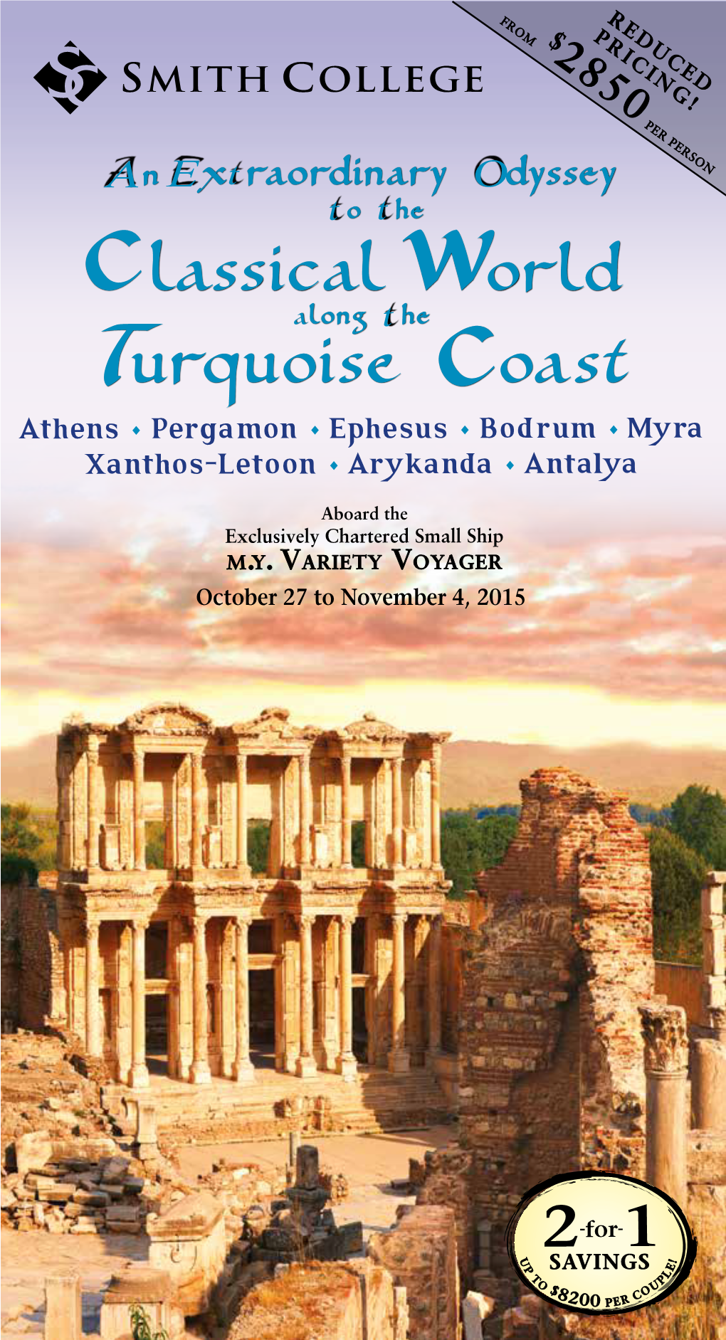 Classical World on This Unique Itinerary Along the Turquoise Coast and Through the Ancient Lands Conquered by Alexander the Great