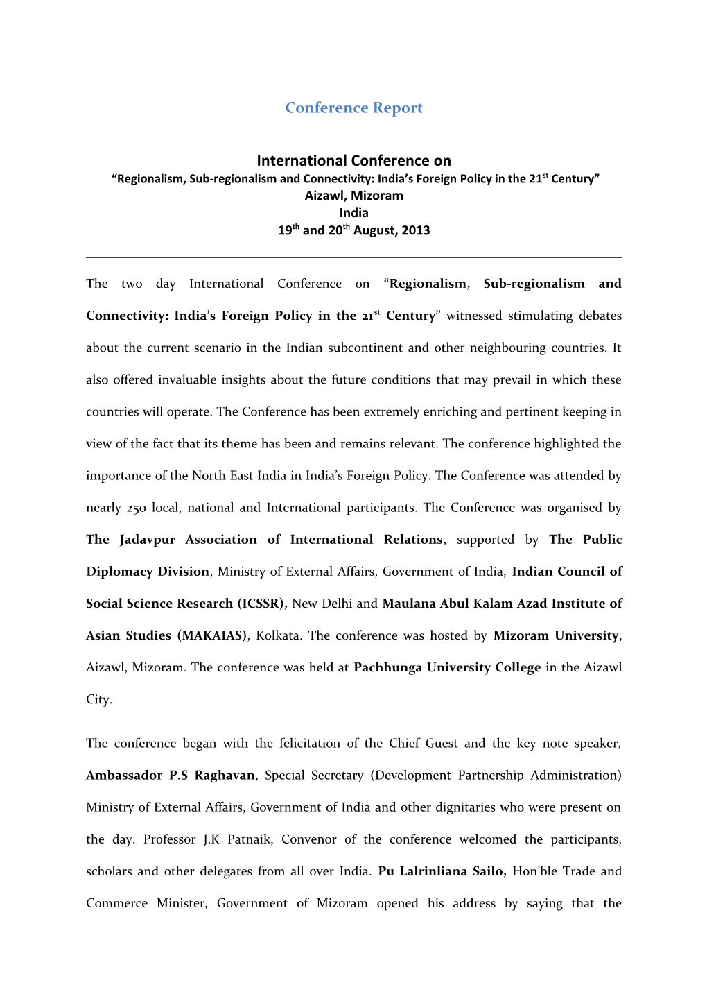 Regionalism, Sub-Regionalism and Connectivity: India S Foreign Policy in the 21St Century