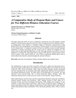 A Comparative Study of Dropout Rates and Causes for Two Different Distance Education Courses