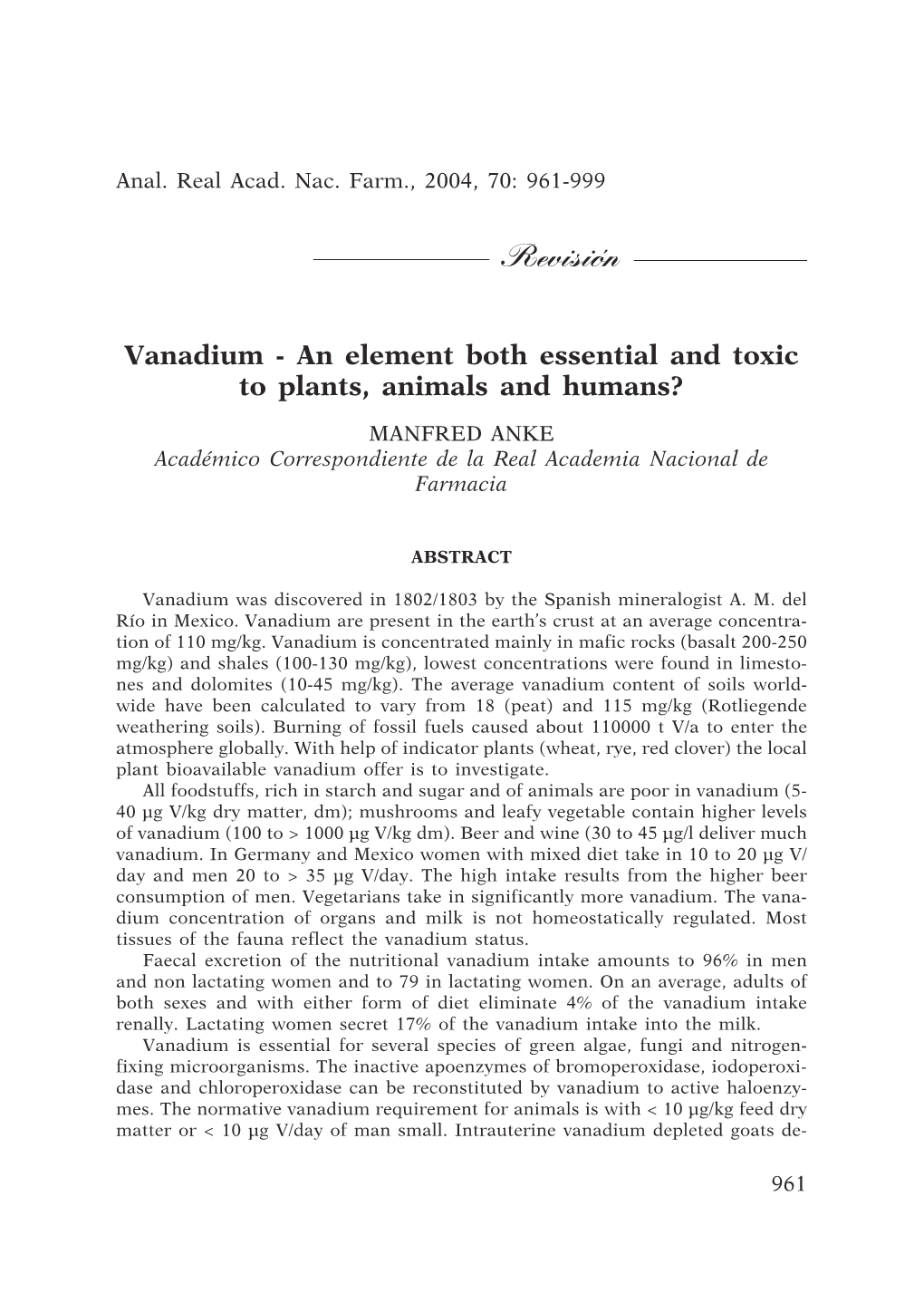 Vanadium - an Element Both Essential and Toxic to Plants, Animals and Humans?