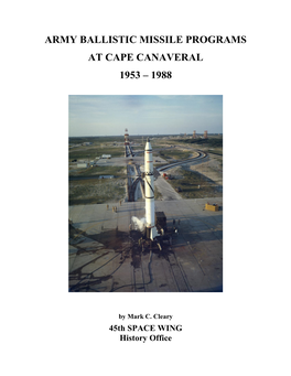 Army Ballistic Missile Programs at Cape Canaveral 1953 – 1988