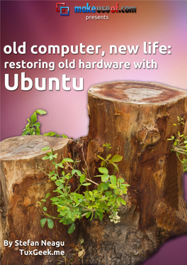 Old Computer, New Life: Restoring Old Hardware with Ubuntu