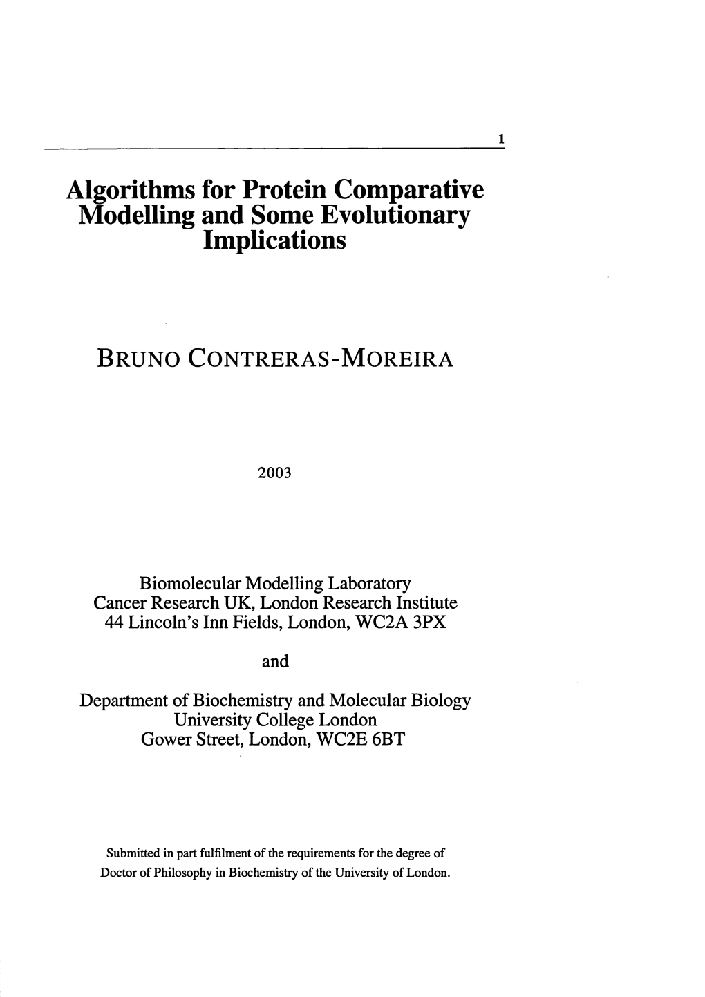 Algorithms for Protein Comparative Modelling and Some Evolutionary Implications