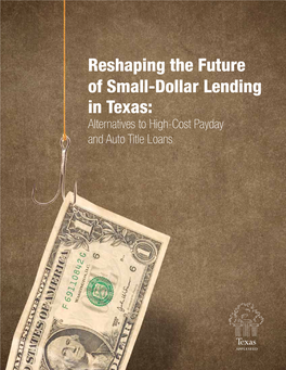 Reshaping the Future of Small-Dollar Lending in Texas: Alternatives to High-Cost Payday and Auto Title Loans