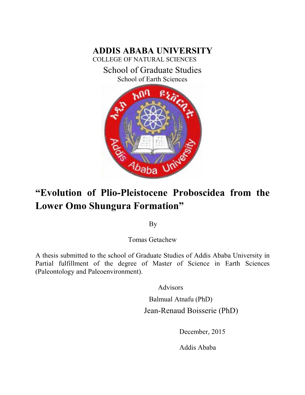 “Evolution of Plio-Pleistocene Proboscidea from the Lower Omo Shungura Formation”