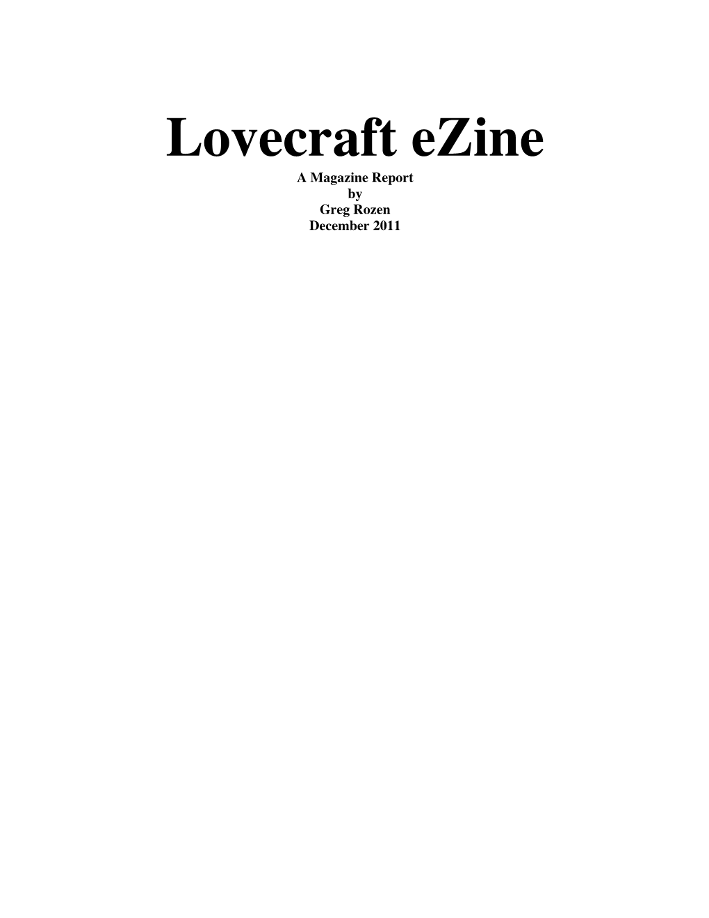 Lovecraft Ezine a Magazine Report by Greg Rozen December 2011 Table of Contents