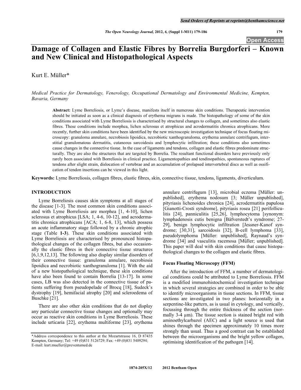 Damage of Collagen and Elastic Fibres by Borrelia Burgdorferi – Known and New Clinical and Histopathological Aspects