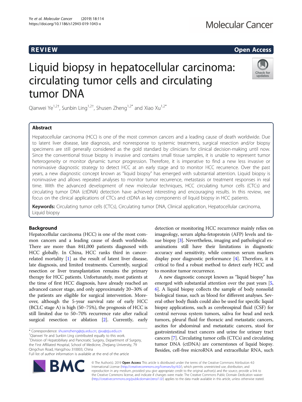 Liquid Biopsy in Hepatocellular Carcinoma: Circulating Tumor Cells and Circulating Tumor DNA Qianwei Ye1,2†, Sunbin Ling1,2†, Shusen Zheng1,2* and Xiao Xu1,2*