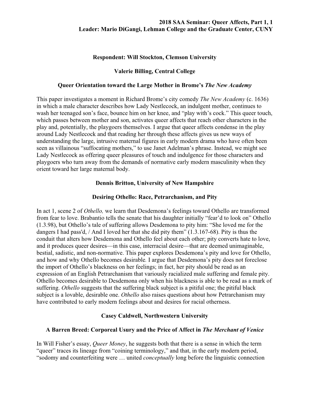 2018 SAA Seminar: Queer Affects, Part 1, 1 Leader: Mario Digangi, Lehman College and the Graduate Center, CUNY