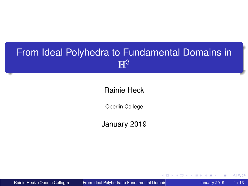 From Ideal Polyhedra to Fundamental Domains in H3