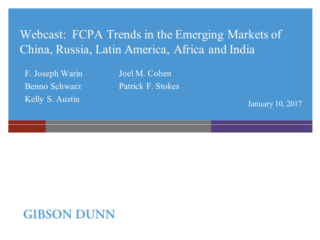 FCPA Trends in the Emerging Markets of China, Russia, Latin America, Africa and India