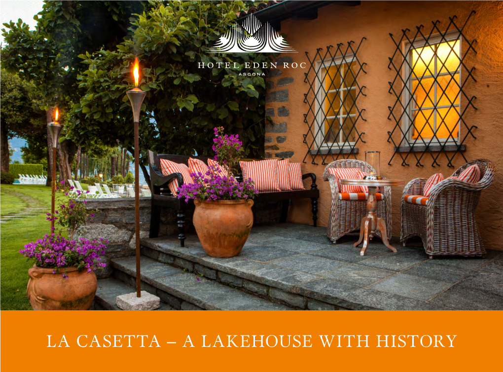 La Casetta – a Lakehouse with History Operation Sunrise in Ascona, 1945