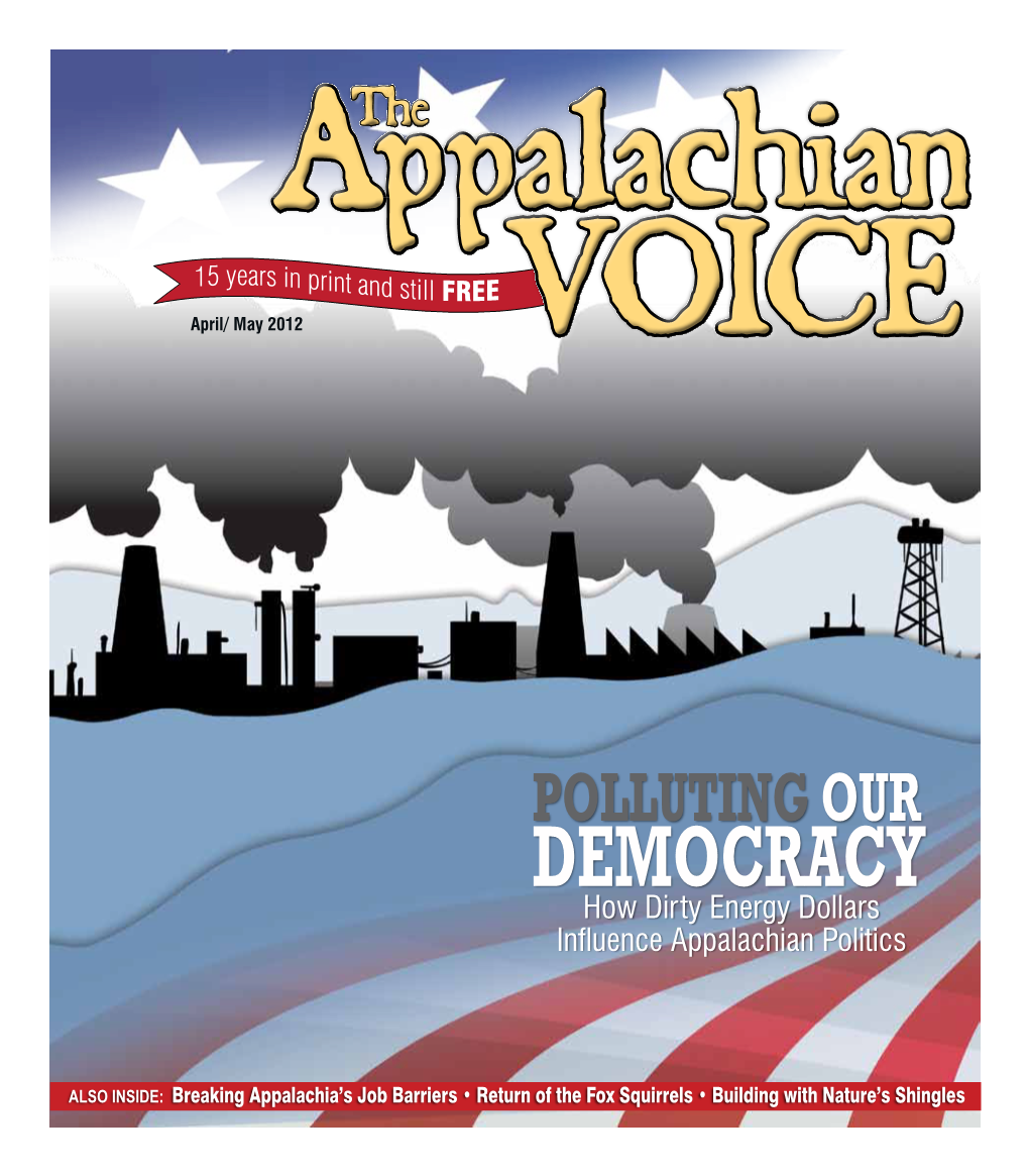 Democracyhow Dirty Energy Dollars Influence Appalachian Politics