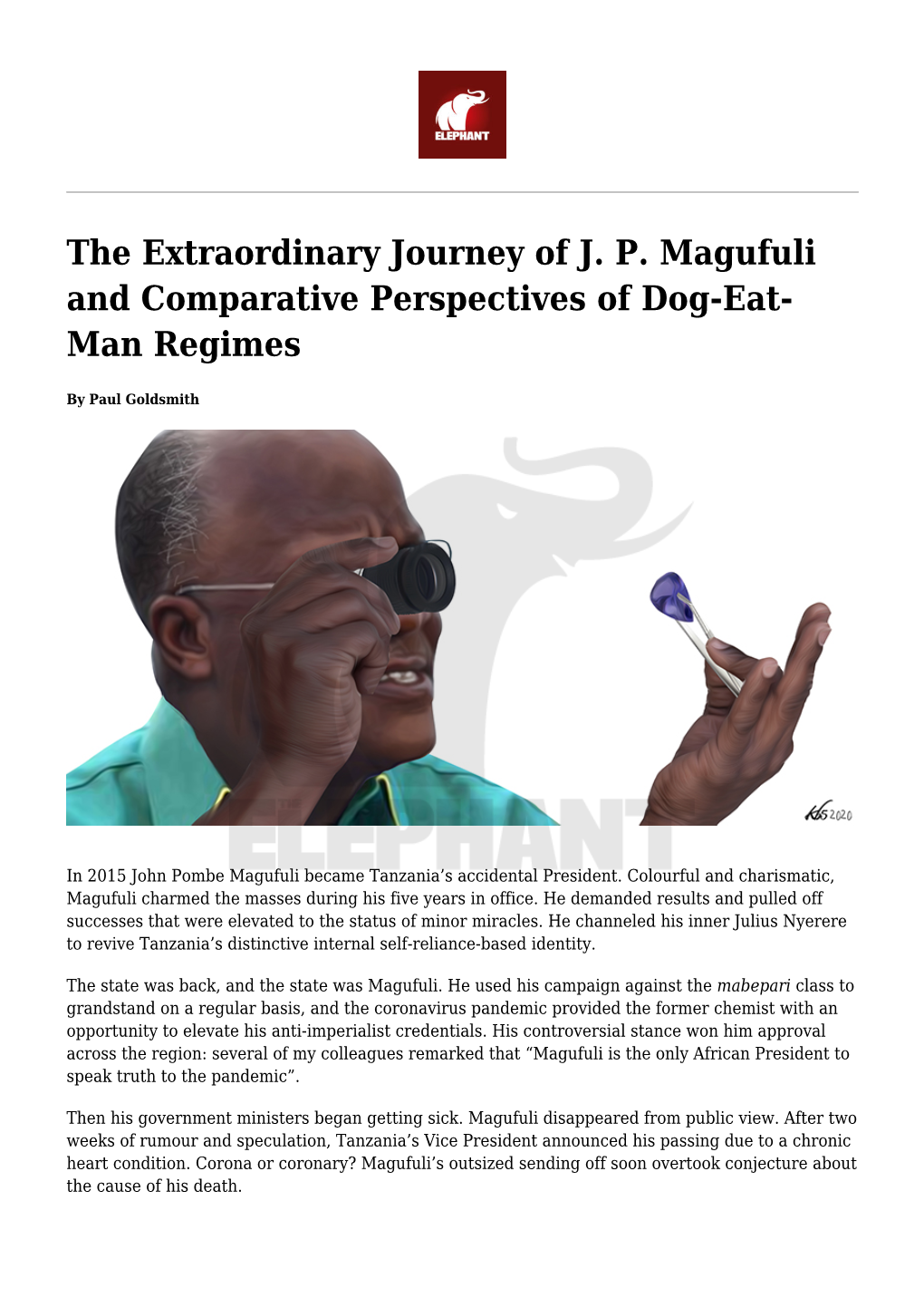 The Extraordinary Journey of JP Magufuli