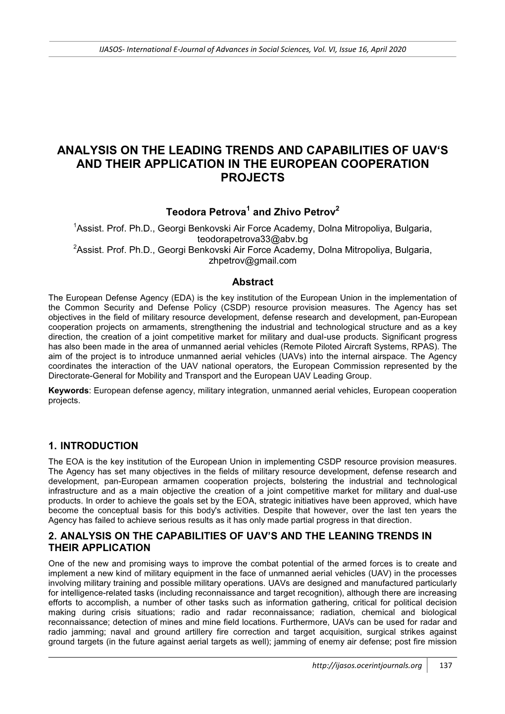 Analysis on the Leading Trends and Capabilities of Uav‘S and Their Application in the European Cooperation Projects