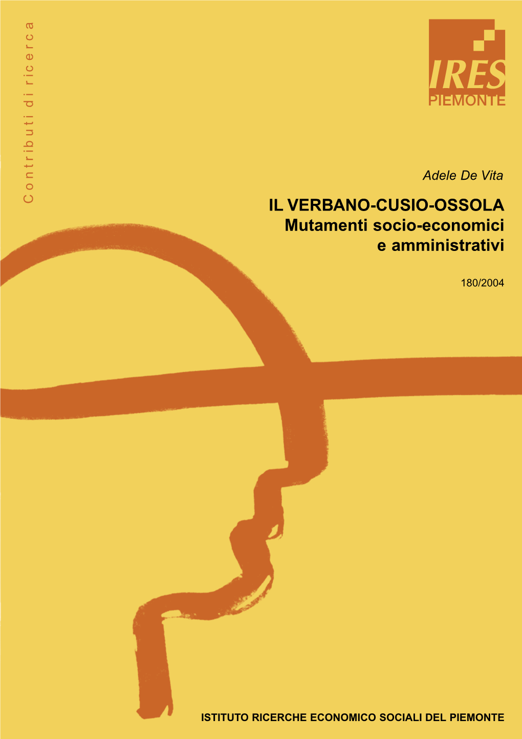 Il Verbano-Cusio-Ossola. Mutamenti Socio-Economici E Amministrativi