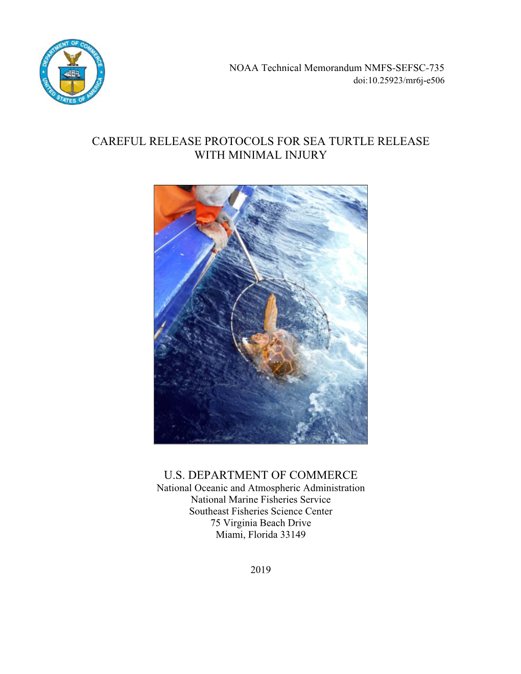 NOAA Technical Memorandum NMFS-SEFSC-735 Doi:10.25923/Mr6j-E506