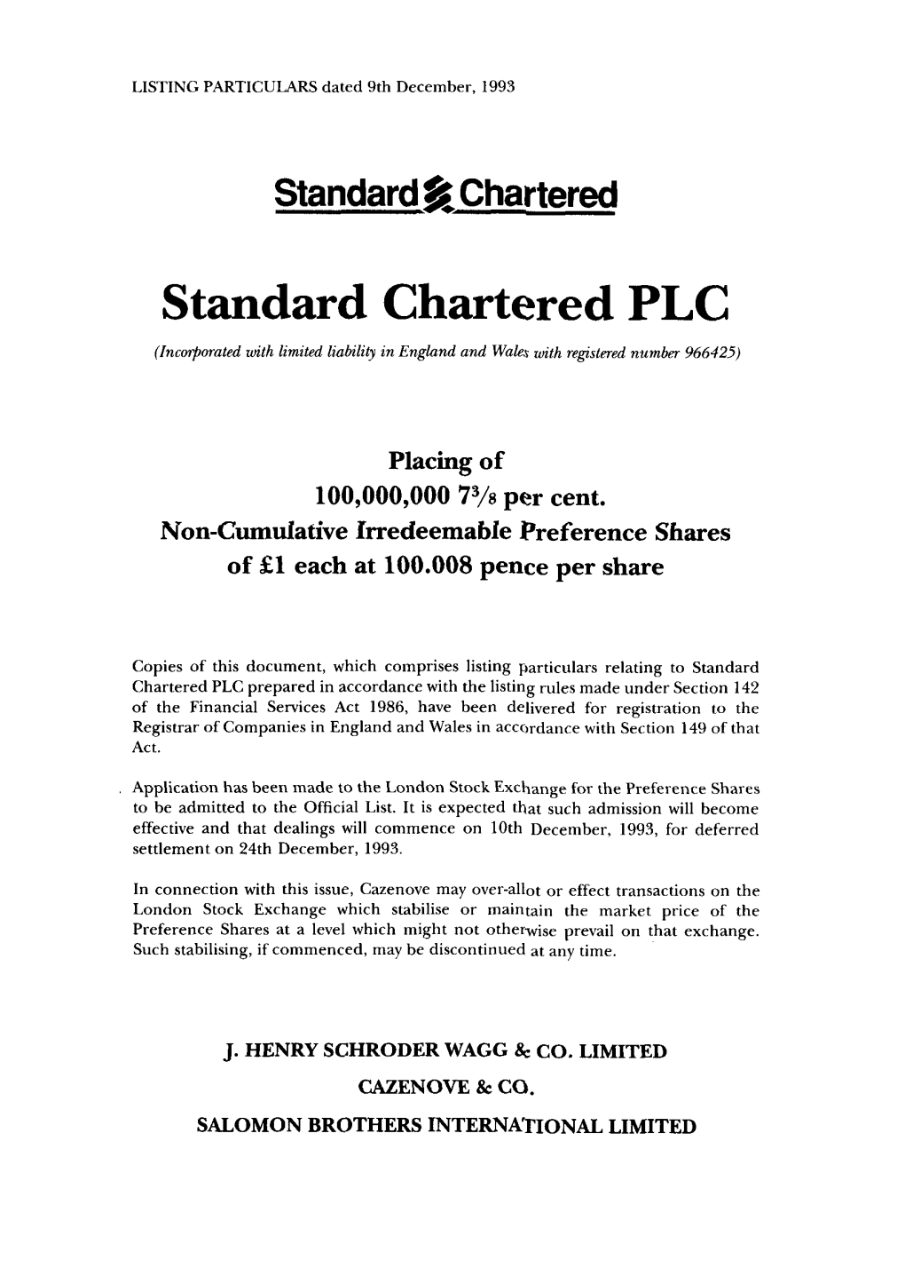 Standard Chartered PLC (Incorporated with Limited Liability in England and Wales with Registered Number 966425)