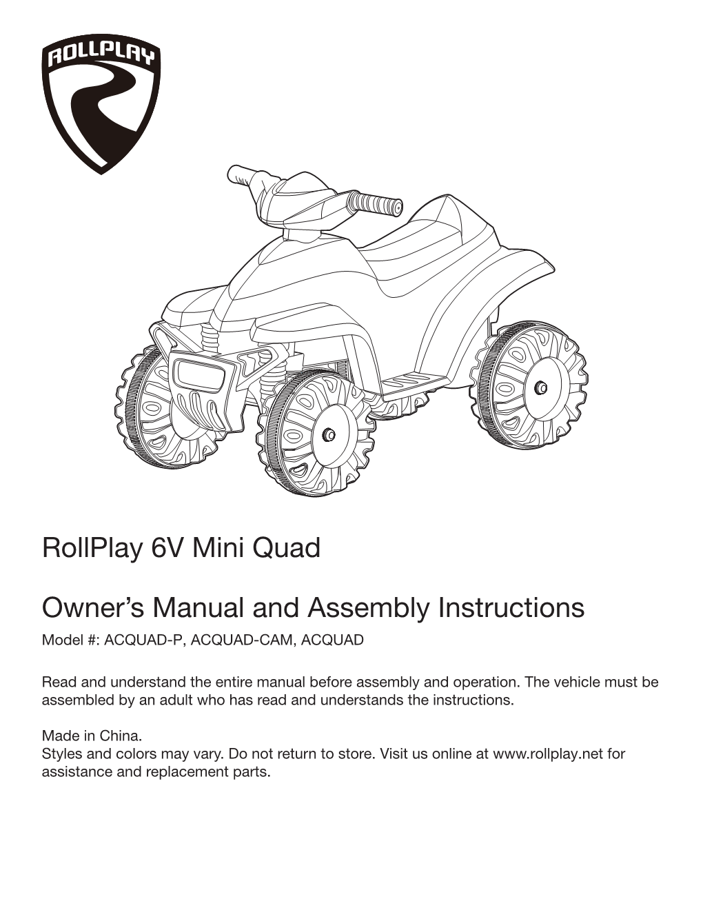 Owner's Manual and Assembly Instructions Rollplay 6V Mini Quad