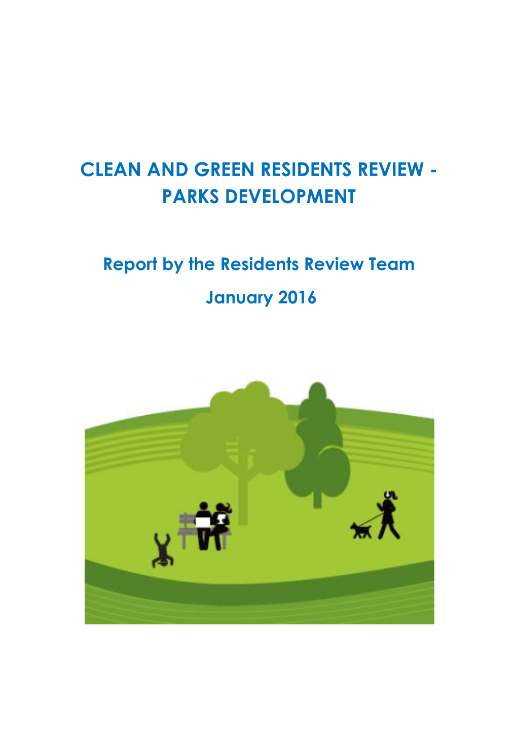 Clean and Green Residents Review - Parks Development