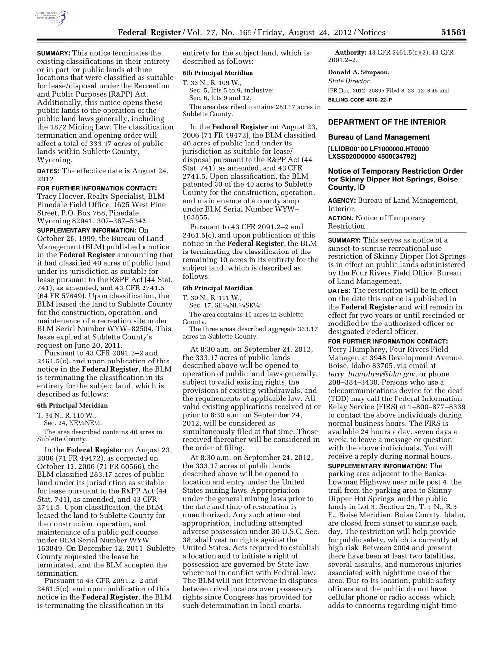 Federal Register/Vol. 77, No. 165/Friday, August 24, 2012/Notices