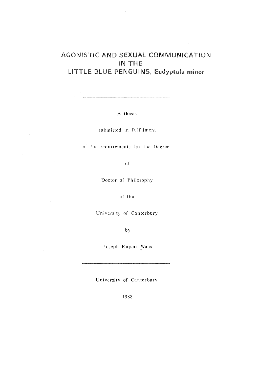 Agonistic and Sexual Communication in the Little Blue Penguins, Eudyptula Minor