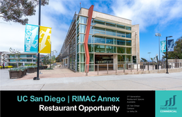 RIMAC Annex Available UC San Diego Campus Restaurant Opportunity La Jolla, CA RIMAC Annex RIMAC Annex – UC San Diego Athletics