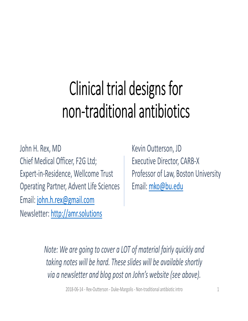 Clinical Trial Designs for Non‐Traditional Antibiotics