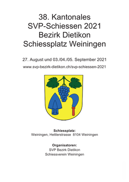 38. Kantonales SVP-Schiessen 2021 Bezirk Dietikon Schiessplatz Weiningen