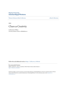 Chaos As Creativity Catherine E