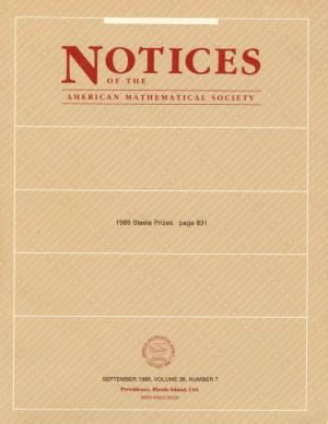Notices of the American Mathematical Society Is Support, for Carrying out the Work of the Society