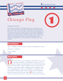 Chicago Flag 1 INSTRUCTOR NOTE Set the Stage for Students by Telling Them That You Are Going to Read Them a Short Introduction About the Chicago Flag