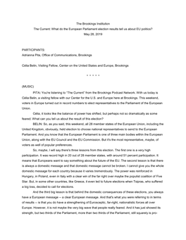 The Brookings Institution the Current: What Do the European Parliament Election Results Tell Us About EU Politics? May 28, 2019