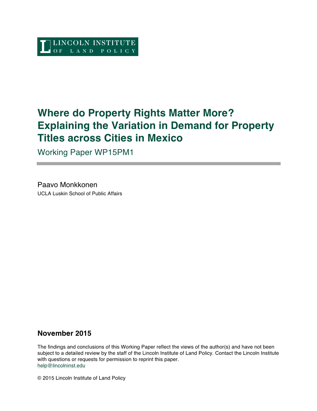 Explaining the Variation in Demand for Property Titles Across Cities in Mexico Working Paper WP15PM1