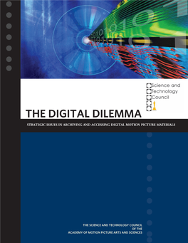The Digital Dilemma-Issues in Archiving