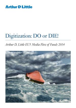 Digitization: DO Or DIE!