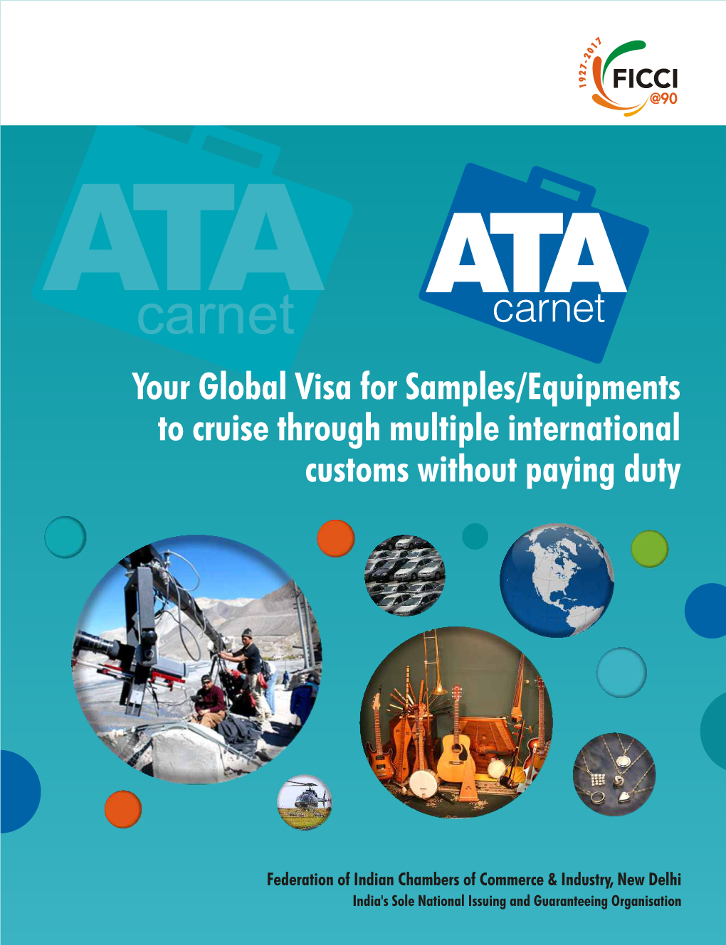 Your Global Visa for Samples/Equipments to Cruise Through Multiple International Customs Without Paying Duty