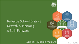 Bellevue School District Growth & Planning a Path Forward