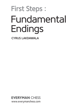 Fundamental Endings CYRUS LAKDAWALA