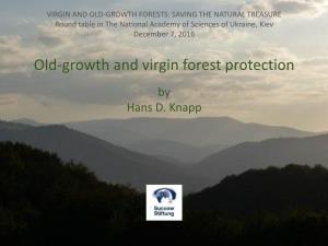 Old-Growth and Virgin Forest Protection