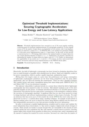 Optimized Threshold Implementations: Securing Cryptographic Accelerators for Low-Energy and Low-Latency Applications