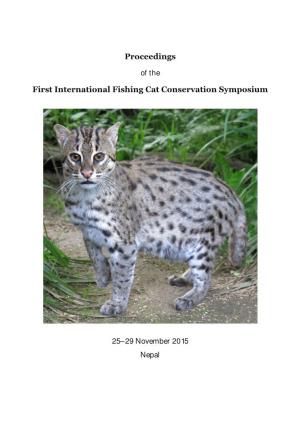Proceedings First International Fishing Cat Conservation Symposium
