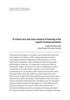 A Critical Race and Class Analysis of Learning in the Organic Farming Movement Catherine Etmanski Royal Roads University, Canada