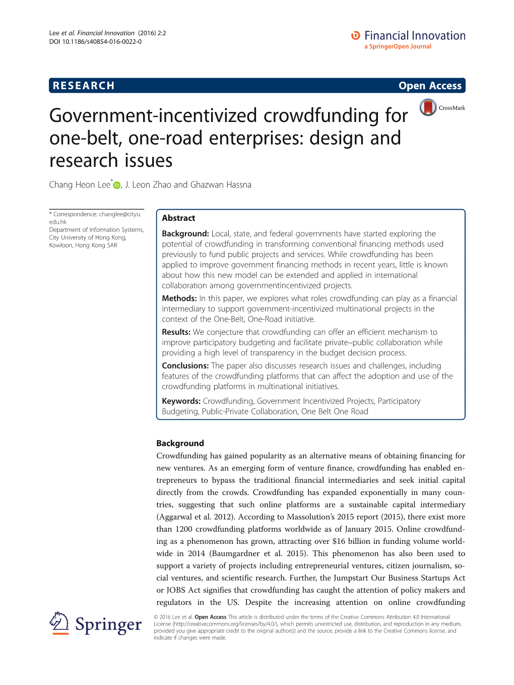 Government-Incentivized Crowdfunding for One-Belt, One-Road Enterprises: Design and Research Issues Chang Heon Lee* , J