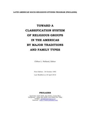Toward a Classification System of Religious Groups in the Americas by Major Traditions and Family Types