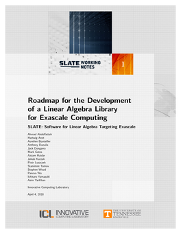 Roadmap for the Development of a Linear Algebra Library for Exascale Computing SLATE: Software for Linear Algebra Targeting Exascale