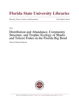 Distribution and Abundance, Community Structure, and Trophic Ecology of Sharks and Teleost Fishes in the Florida Big Bend Cheston Thomas Peterson