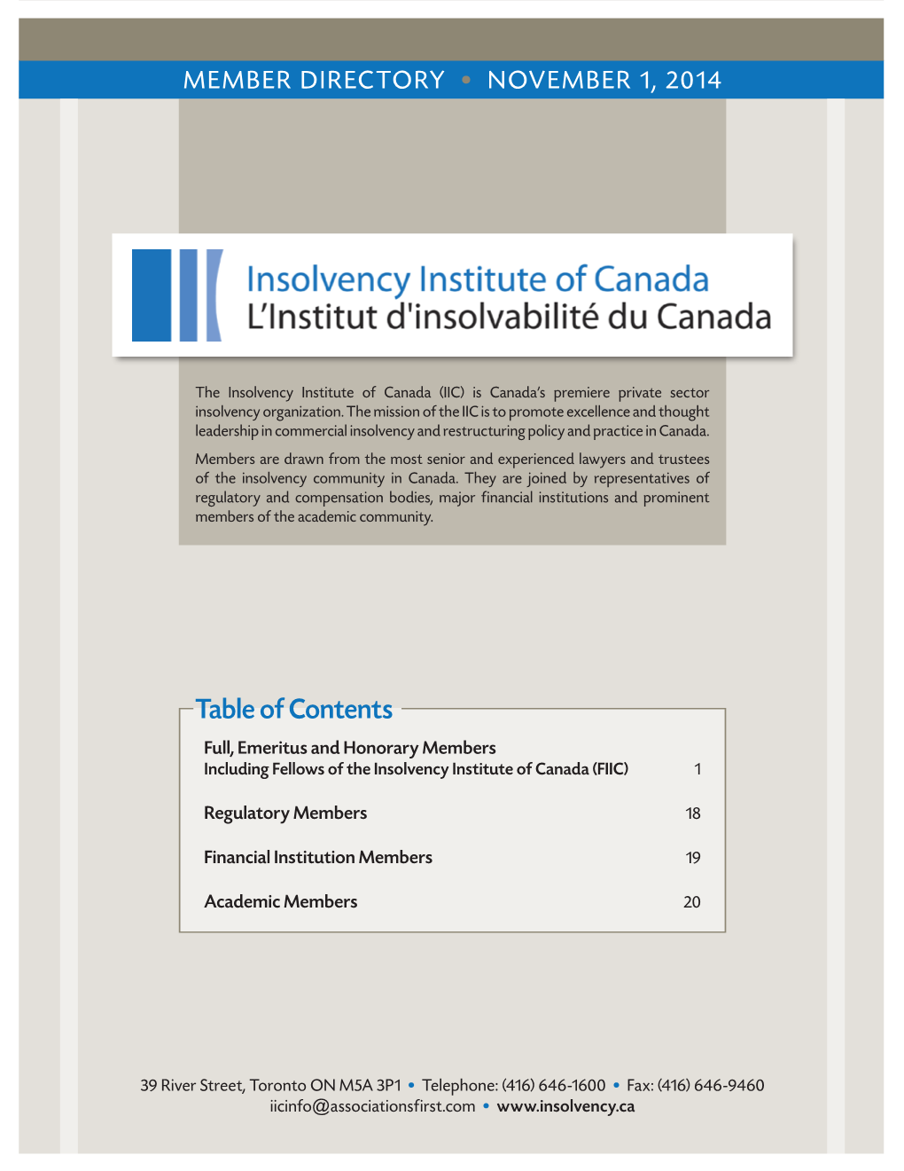 Table of Contents Full, Emeritus and Honorary Members Including Fellows of the Insolvency Institute of Canada (FIIC) 1